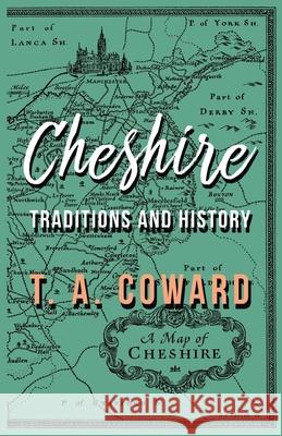 Cheshire: Traditions and History Coward, T. a. 9781528701662 Thousand Fields - książka