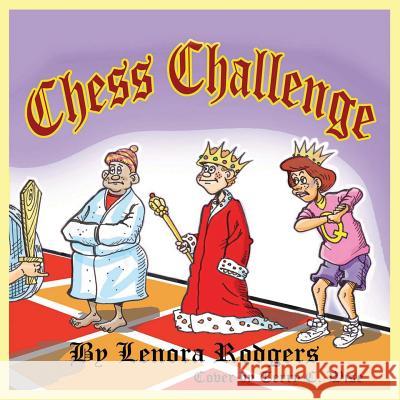 Chess Challenge Lenora Rodgers Charlie Rodgers 9781490565859 Createspace - książka