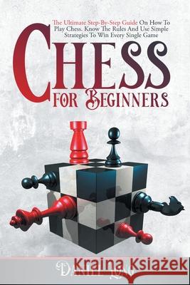Chess For Beginners Daniel Long 9781914102202 Daniel Cotan - książka