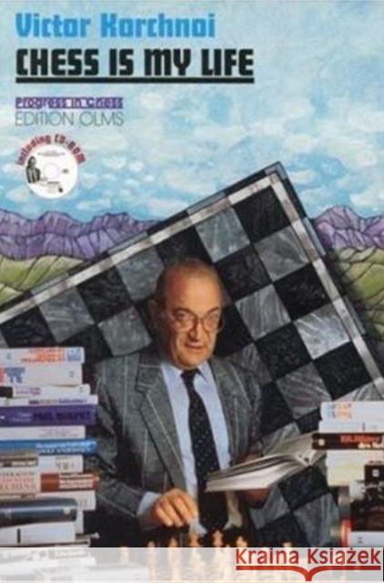 Chess is My Life Victor Korchnoi, Garry Kasparow, Ken Neat 9783283004064 Edition Olms - książka