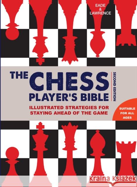 Chess Player's Bible Al Lawrence 9781845436018 Quarto Publishing PLC - książka