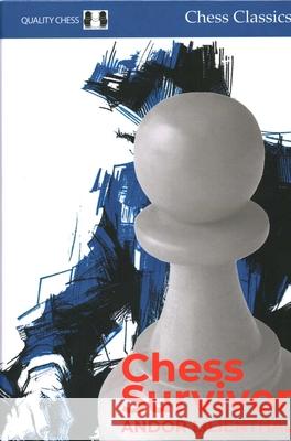 Chess Survivor: The Last of the Greats Andor Lilienthal 9781784831349 Quality Chess - książka