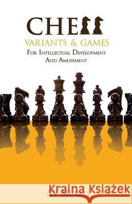 Chess Variants & Games A. V. Murali   9789381115749 Happy Squirrel - książka