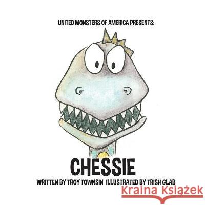 Chessie Trish Glab Troy Townsin 9781928131618 Polyglot Publishing - książka