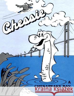 Chessie: A Chesapeake Bay Story U S Fish & Wildlife Service 9781507653715 Createspace - książka