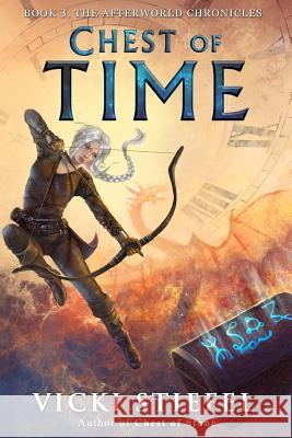 Chest of Time: Book 3, the Afterworld Chronicles Vicki Stiefel 9780998124247 Afterworld Publishing - książka