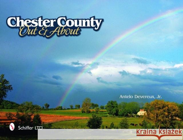 Chester County Out & about Devereux, Antelo 9780764336256 SCHIFFER PUBLISHING - książka