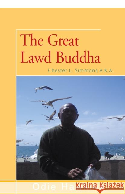 Chester L. Simmons: (The Great Lawd Buddha) Hawkins, Odie 9781504035859 Open Road Distribution - książka