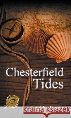 Chesterfield Tides E. Michael Ferris 9781490738680 Trafford Publishing - książka