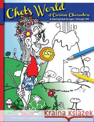 Chet's World of Curious Characters Chet Burdette 9781726198790 Createspace Independent Publishing Platform - książka