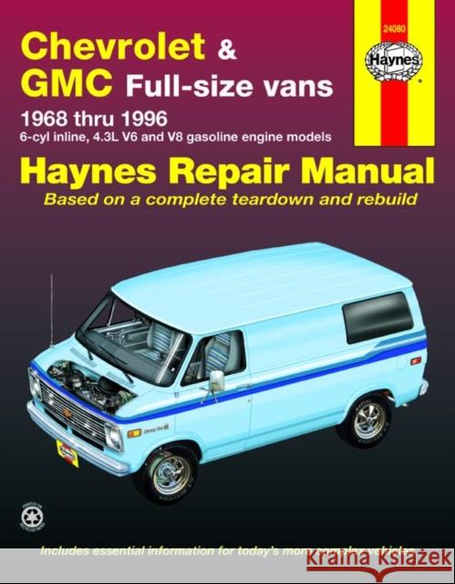 Chevrolet & GMC full-size petrol vans (1968-1996) Haynes Repair Manual (USA) Haynes Publishing 9781563921971 Haynes Publishing - książka