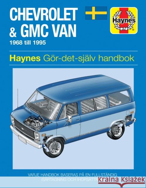 Chevrolet & GMC Vans Owner's Workshop Manual Haynes Publishing 9780857336095 Haynes Publishing Group - książka