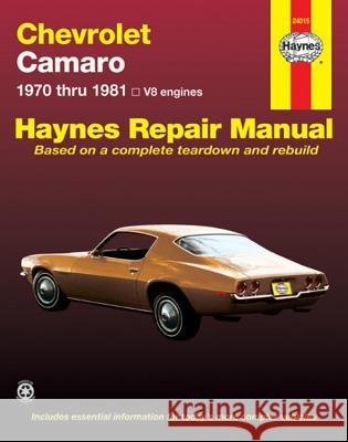 Chevrolet Camaro (70 - 81) J. H. Haynes Scott Mauck 9780856968815 Haynes Publishing - książka