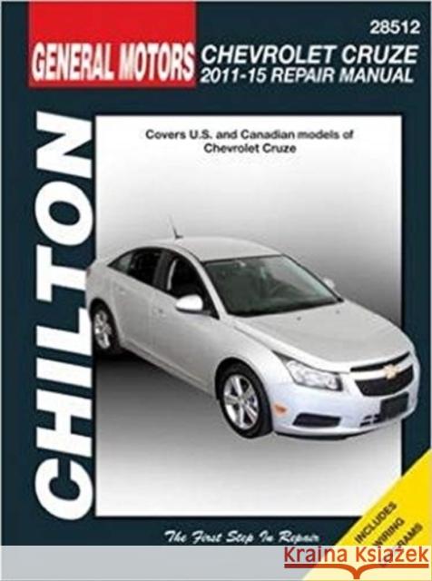 Chevrolet Cruze (11 - 15) (Chilton): 2011-15 Haynes Publishing 9781620922033 Haynes Manuals Inc - książka