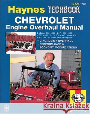 Chevrolet Engine Overhaul Manual Haynes Publishing                        Robert Maddox 9781850107620 Haynes Publications - książka