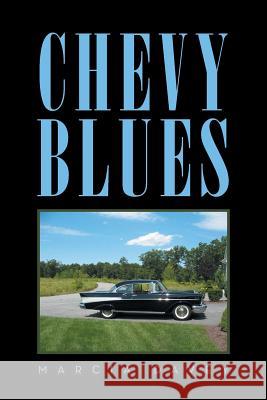 Chevy Blues Marcia Davey 9781483691558 Xlibris Corporation - książka