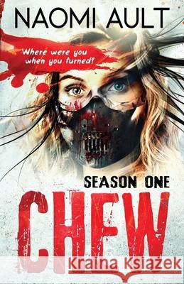 Chew: Season One Ault, Naomi 9798985972603 Naomi Ault - książka