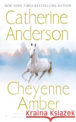 Cheyenne Amber Catherine Anderson 9780451239839 Signet Book - książka