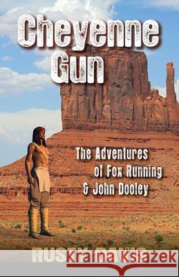Cheyenne Gun Rusty Davis 9781432868840 Five Star Publishing - książka