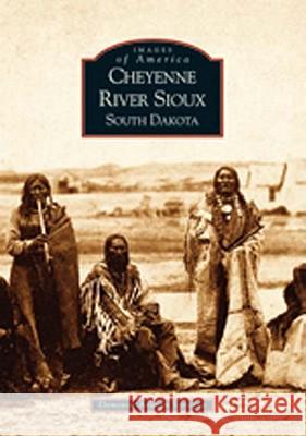 Cheyenne River Sioux, South Dakota Donovin Sprague 9780738523187 Arcadia Publishing (SC) - książka