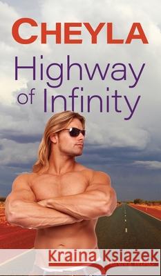 Cheyla: Highway of Infinity: Rural Romance Outback Australia Mac, Jenny 9780648353621 Mac Books - książka