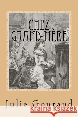 Chez grand-mere Ballin, Ryan 9781511499262 Createspace - książka