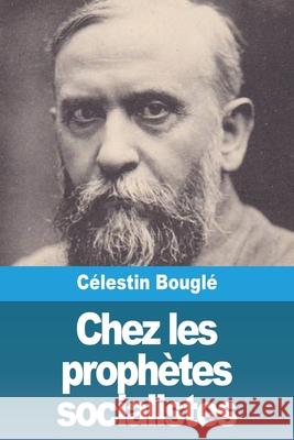 Chez les proph?tes socialistes C?lestin Bougl? 9783988814838 Prodinnova - książka
