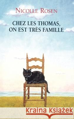 Chez les Thomas on est tr?s famille Rosen-N 9782709624039 Lattes - książka