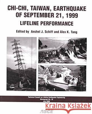 Chi Chi Taiwan Earthquake of September 21, 1999: Lifeline Performance  9780784405369 American Society of Civil Engineers - książka