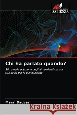 Chi ha parlato quando? Maral Dadvar 9786203172348 Edizioni Sapienza - książka