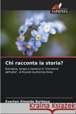 Chi racconta la storia? Everton Almeid 9786207713493 Edizioni Sapienza - książka