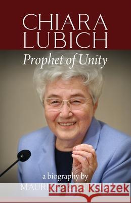 Chiara Lubich: Prophet of Unity Maurizio Gentilini 9781565481312 New City Press - książka