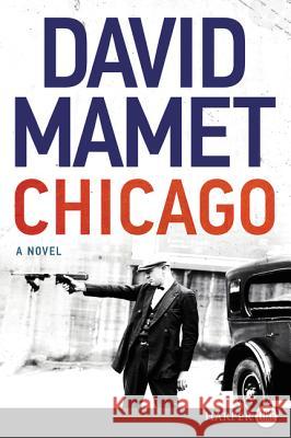 Chicago David Mamet 9780062835932 HarperLuxe - książka
