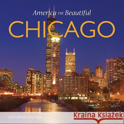Chicago Jordan Worek Dan Liebman 9781554075430 Firefly Books - książka