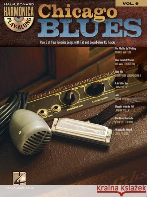 Chicago Blues: Harmonica Play-Along Volume 9 Hal Leonard Publishing Corporation 9781423426134  - książka