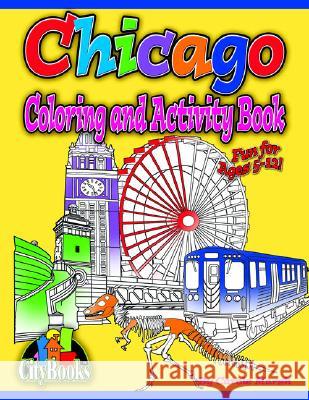 Chicago Coloring & Activity Bk Marsh, Carole 9780635022271 Gallopade International - książka