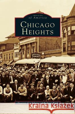 Chicago Heights (Revised) Dominic Candelord, Barbara Paul 9781531617943 Arcadia Publishing Library Editions - książka