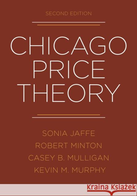 Chicago Price Theory, 2nd Edition Kevin M. Murphy 9780691280646 Princeton University Press - książka