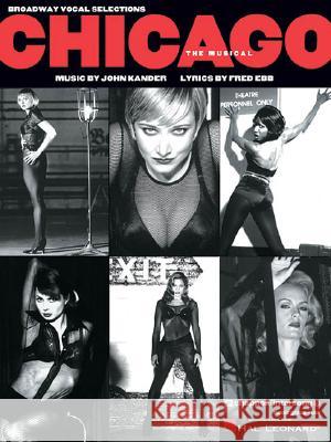 Chicago: The Musical John Kander Fred Ebb 9780881880670 Hal Leonard Publishing Corporation - książka