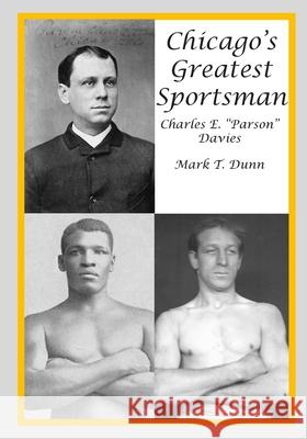 Chicago's Greatest Sportsman - Charles E. 