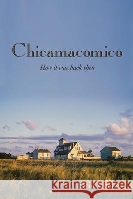 Chicamacomico Elvin Hooper 9781597151030 Buxton Village Books, Inc - książka