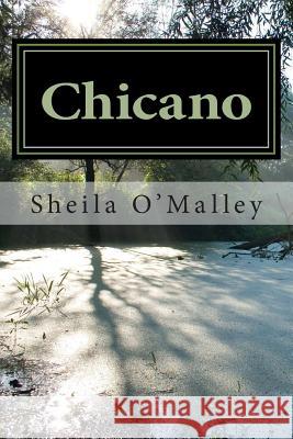 Chicano Sheila K. O'Malley 9780692243862 Sheila O'Malley - książka