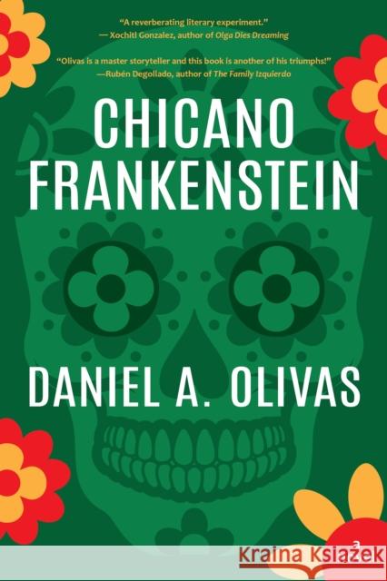 Chicano Frankenstein Daniel A. Olivas 9781942436591 Forest Avenue Press - książka