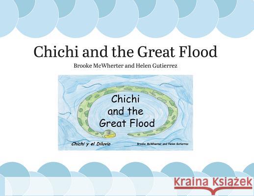 Chichi and the Great Flood Brooke McWherter 9781607855330 Michigan Publishing Services - książka