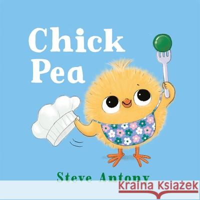 Chick Pea Antony, Steve 9781035029075 Pan Macmillan - książka