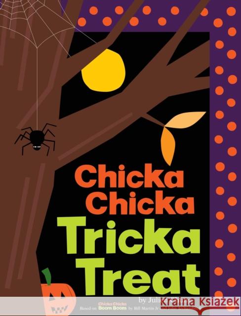 Chicka Chicka Tricka Treat Julien Chung 9781665954785 Beach Lane Books - książka