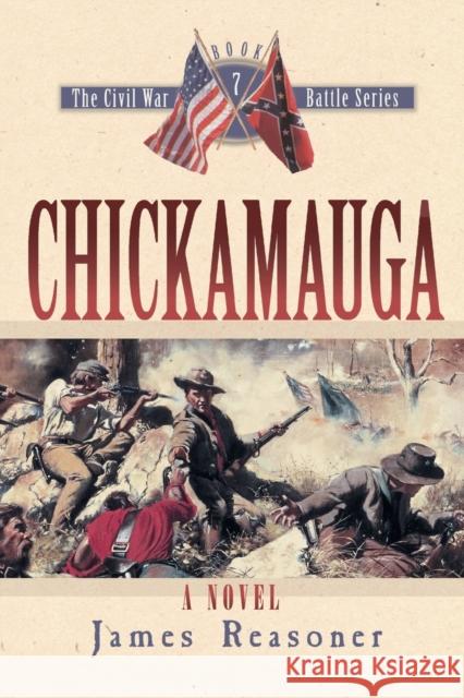 Chickamauga James Reasoner 9781581824056 Cumberland House Publishing - książka