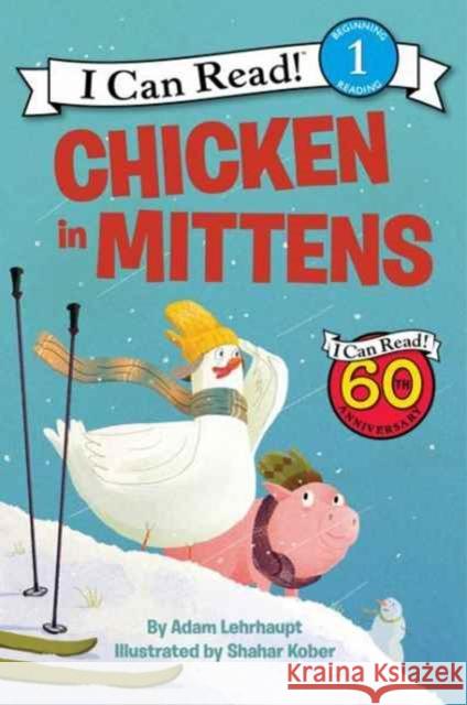 Chicken in Mittens Adam Lehrhaupt Shahar Kober 9780062364142 HarperCollins - książka