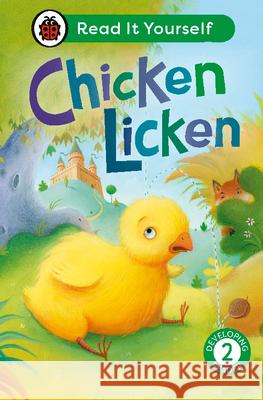 Chicken Licken: Read It Yourself - Level 2 Developing Reader Ladybird 9780241564233 Penguin Random House Children's UK - książka