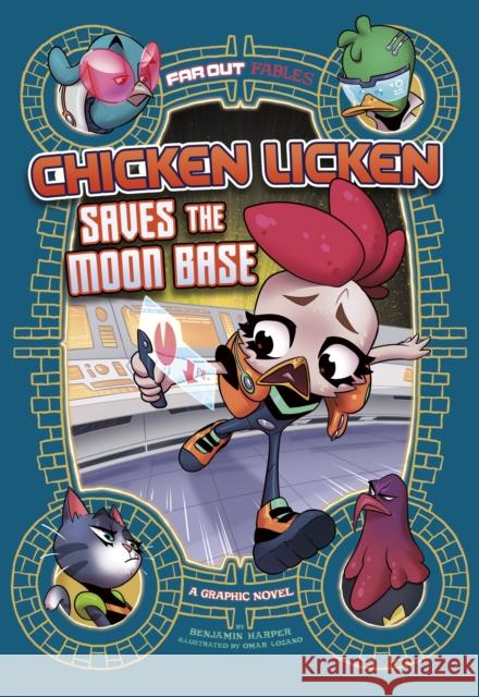 Chicken Licken Saves the Moon Base: A Graphic Novel Benjamin Harper 9781398213197 Capstone Global Library Ltd - książka